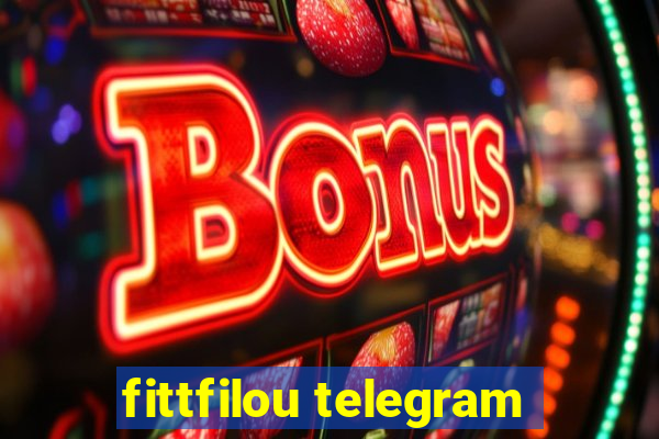 fittfilou telegram